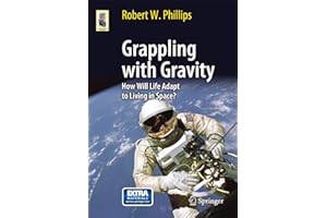 Grappling with Gravity: How Will Life Adapt to Living in Space? (Astronomers' Universe)
