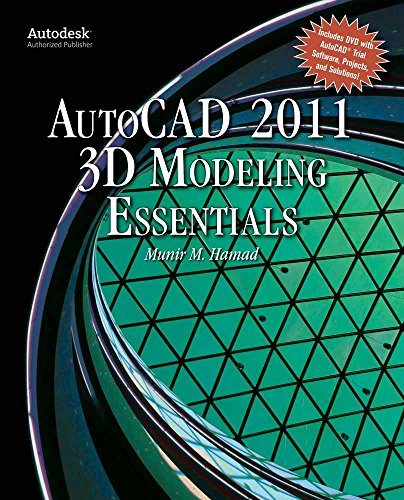 AutoCAD®  2011 3D Modeling Essentials