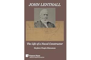 John Lenthall: The Life of a Naval Constructor (B&W)