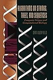 Algorithms on Strings, Trees, and Sequences: Computer Science and Computational Biology