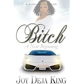 Bitch A New Beginning