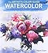The Artist's Color Guide--Watercolor: Understanding Palette, Pigments and Properties
