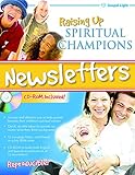 Raising Up Spiritual Champions Newsletter by 