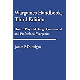 Wargames Handbook, Third Edition: How to Play and Design Commercial and Professional Wargames