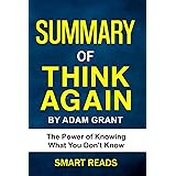 Summary of Think Again: The Power of Knowing What You Don't Know