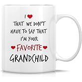Retreez Funny Mug - I Love That I'm Your Favorite Grandchild 11 Oz Ceramic Coffee Mugs - Funny, Motivational, Inspirational birthday gift for grandpa, grandfather, grandmother, granny, mother day gift