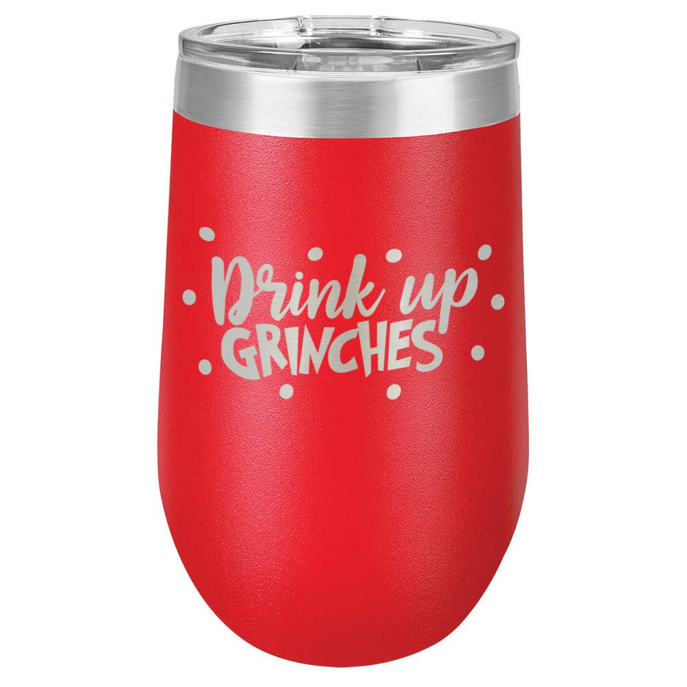 DRINK UP GRINCHES Green 16 oz Stemless Wine Glass With Lid