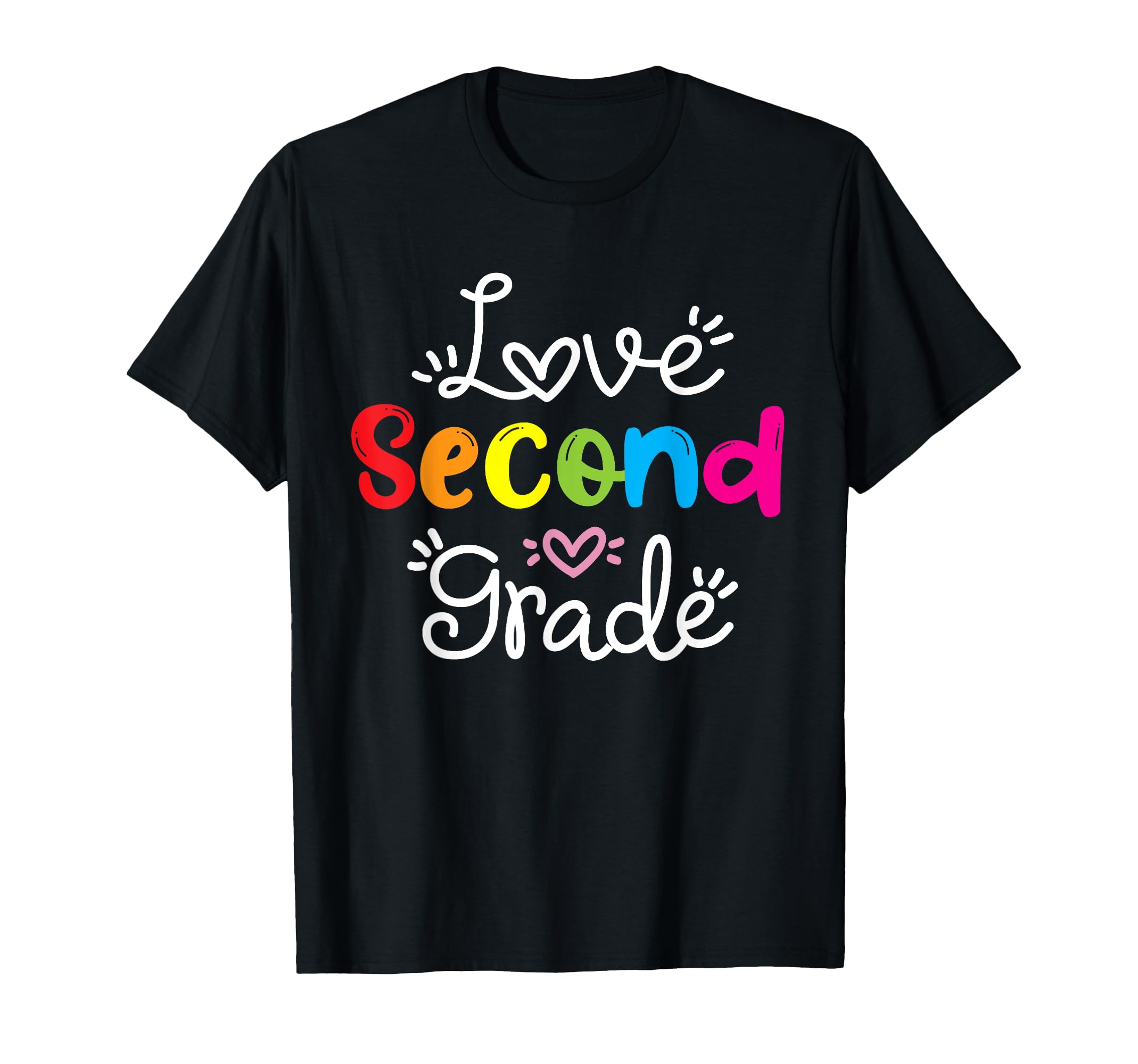Love Second Grade Teacher Student School 2nd grade Gift T-Shirt