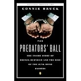 The Predators' Ball: The Inside Story of Drexel Burnham and the Rise of the JunkBond Raiders