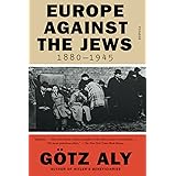 Europe Against the Jews, 1880-1945