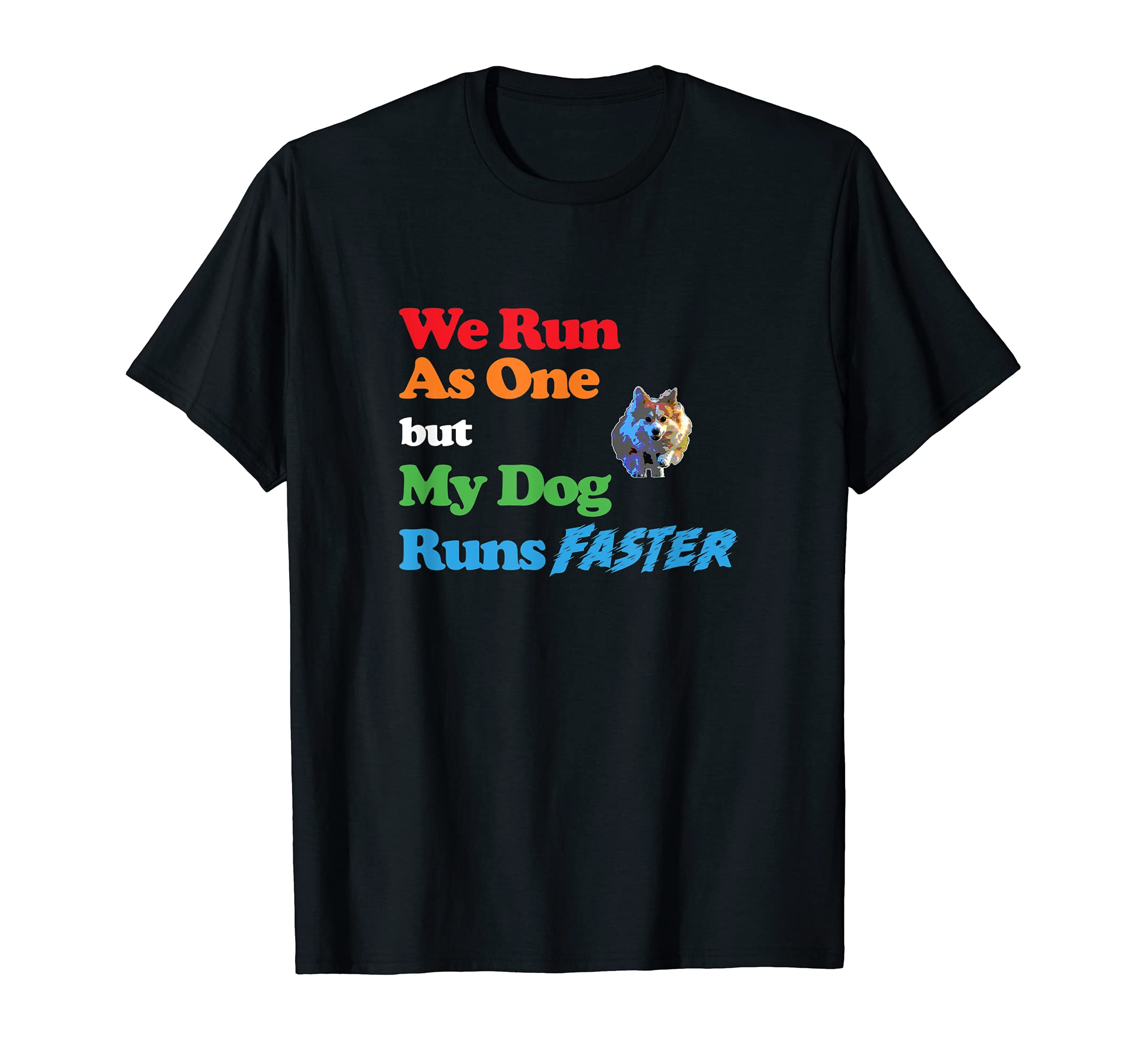 Dog Agility - We run as one but dog runs faster with Corgi T-Shirt