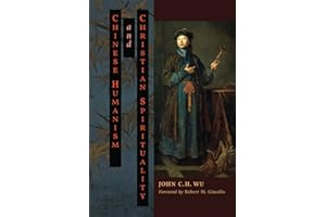 Chinese Humanism and Christian Spirituality