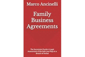 Family Business Agreements: The Succession Puzzle: A Legal Assessment of the Role Law Plays in a Breach of Verbal