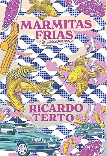 Livro Marmitas frias: e requentadas