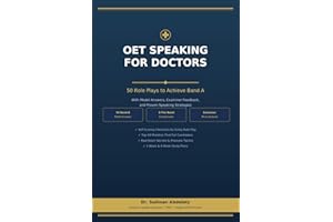 OET Speaking for Doctors 50 Role Plays to Achieve Band A: OET Speaking for Doctors 50 Role Plays to Achieve Band A