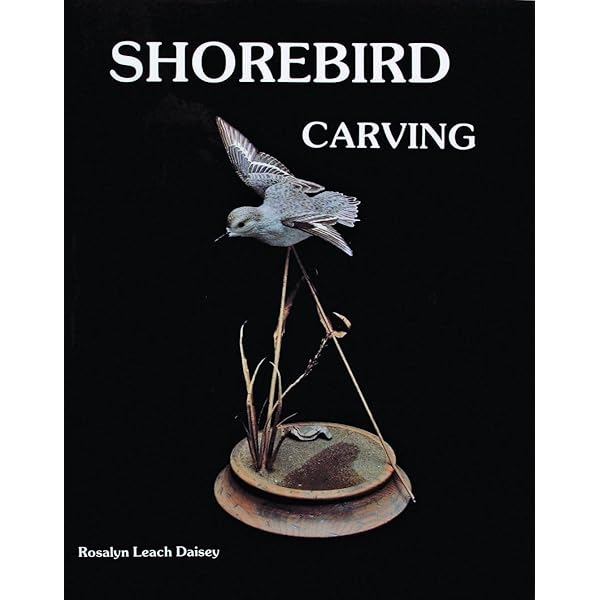 Songbird Carving II　Rosalyn Leach Daisey Songbird Carving II by Daisey, Rosalyn Leach | Hardcover