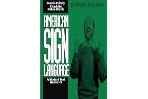 American Sign Language Green Books, A Student Text Units 1-9 (Green Book Series)