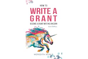 How to Write a Grant: Become a Grant Writing Unicorn