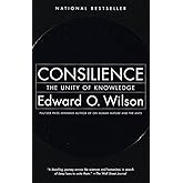 Consilience: The Unity of Knowledge