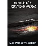 Memoirs of a Scientology Warrior