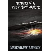 Memoirs of a Scientology Warrior