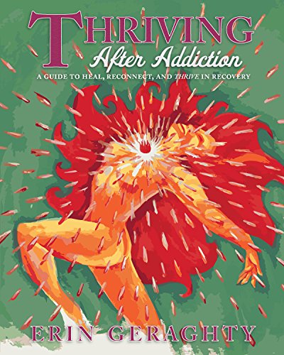 B.e.s.t Thriving After Addiction: A Guide to Heal, Reconnect, and Thrive in Recovery<br />PPT