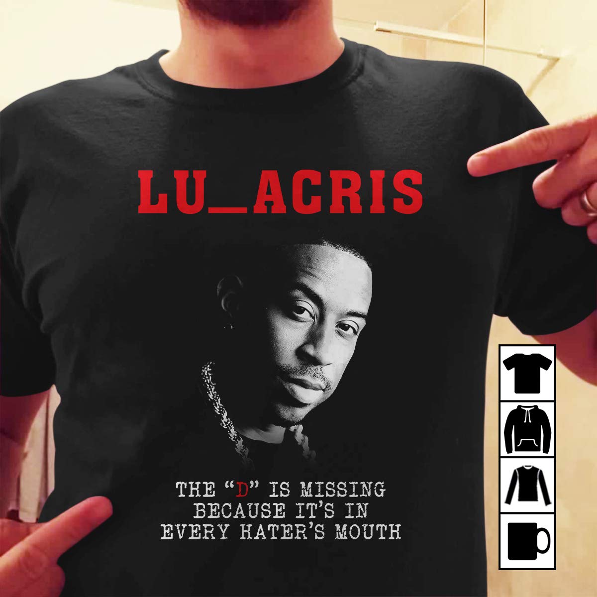 The D Is Missing Ludacris T Shirt For And Teevimy