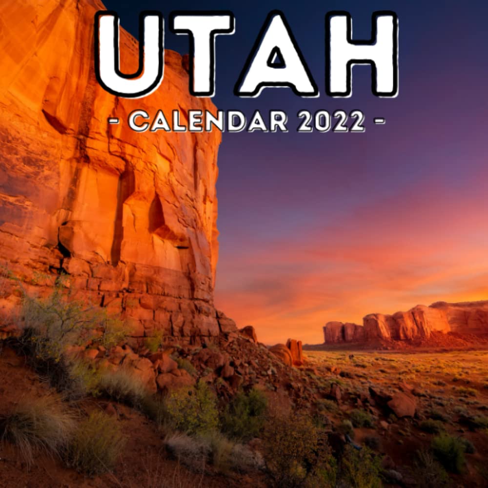 Utah Calendar 2022 Utah Calendar 2022: 16-Month Calendar, Cute Gift Idea For Utah State Lovers  Women & Men: Press, Cloudy Raincoat: 9798491710393: Amazon.com: Books