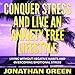 Conquer Stress and Live an Anxiety Free Lifestyle: Living Without Negative Habits and Overcoming Emo by 
