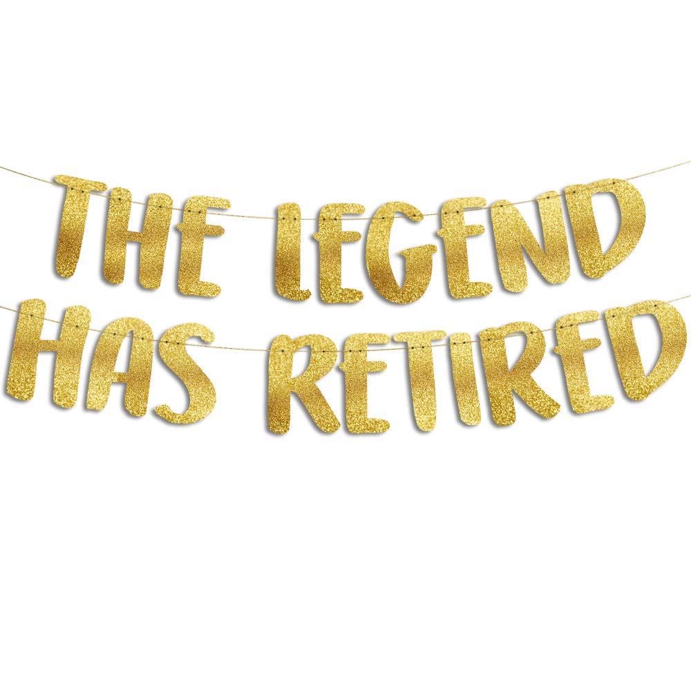 The Legend Has Retired Gold Glitter Banner - Retirement Party Decorations, Supplies and Gifts
