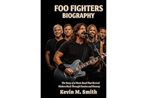 FOO FIGHTERS BIOGRAPHY: The story of a music band that revived modern rock through passion and honesty