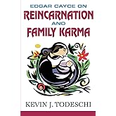 Edgar Cayce on Reincarnation and Family Karma