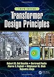 Transformer Design Principles, Third Edition