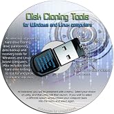 Disk Drive Cloning Tools on an 8GB USB Drive - Complete Hard Drive Cloning and Backup Tools