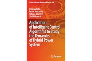Application of Intelligent Control Algorithms to Study the Dynamics of Hybrid Power System (Studies in Systems, Decision and 