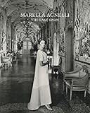 Marella Agnelli: The Last Swan by