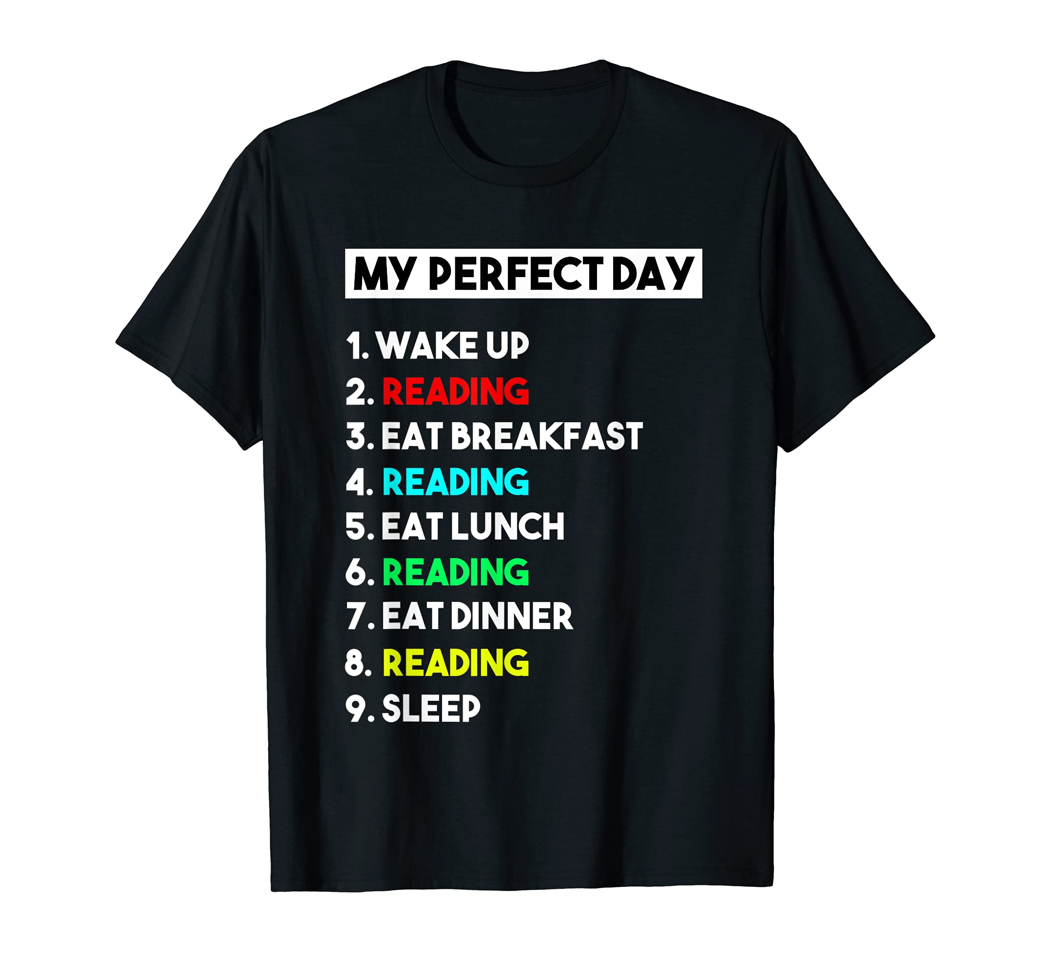 My Perfect Day Reading for Reader T-Shirt