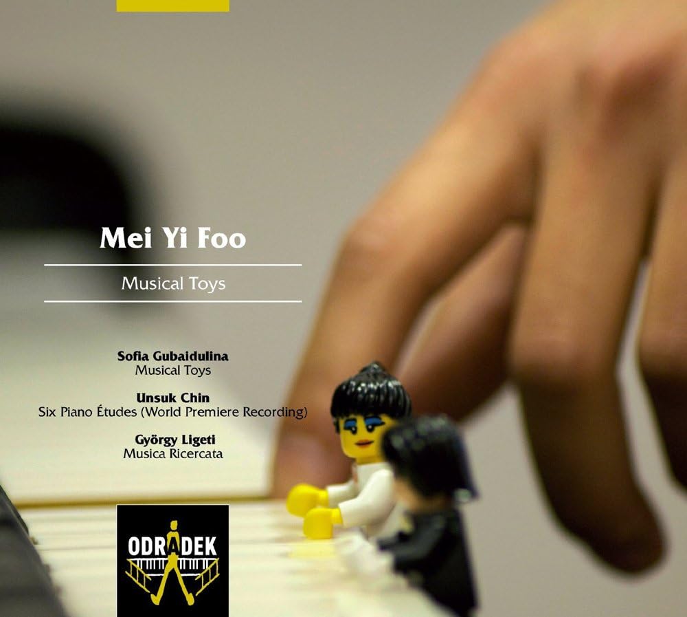 Gubaidulina: Musical Toys; Chin: Six Piano Etudes; Ligeti: Musica Ricercata