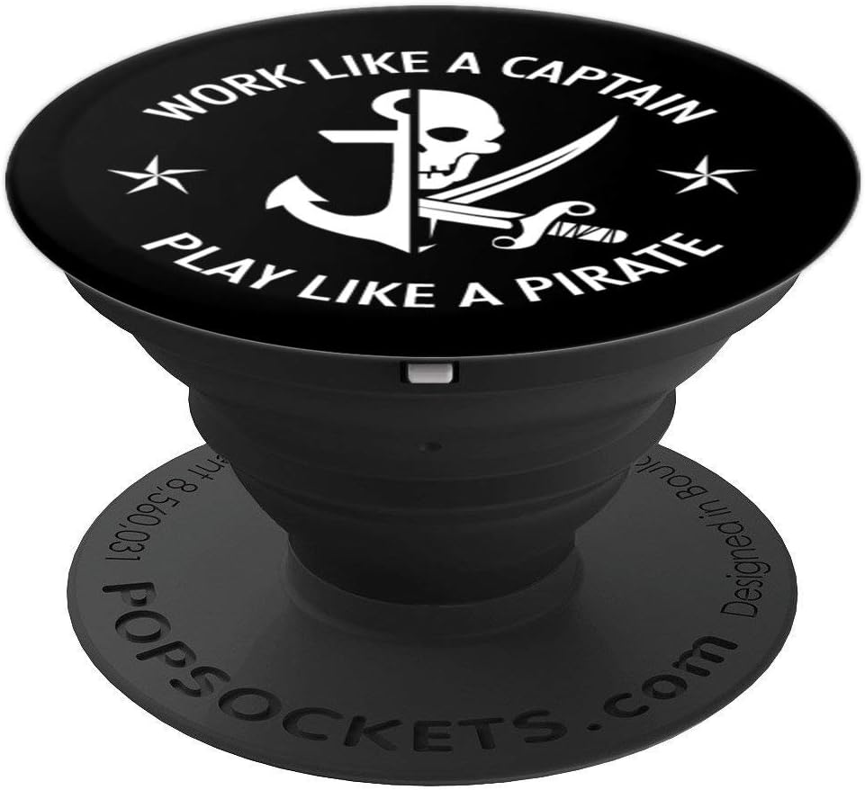Work Like A Captain Play Like A Pirate Funny Sailing Gift PopSockets PopGrip: Swappable Grip for Phones & Tablets