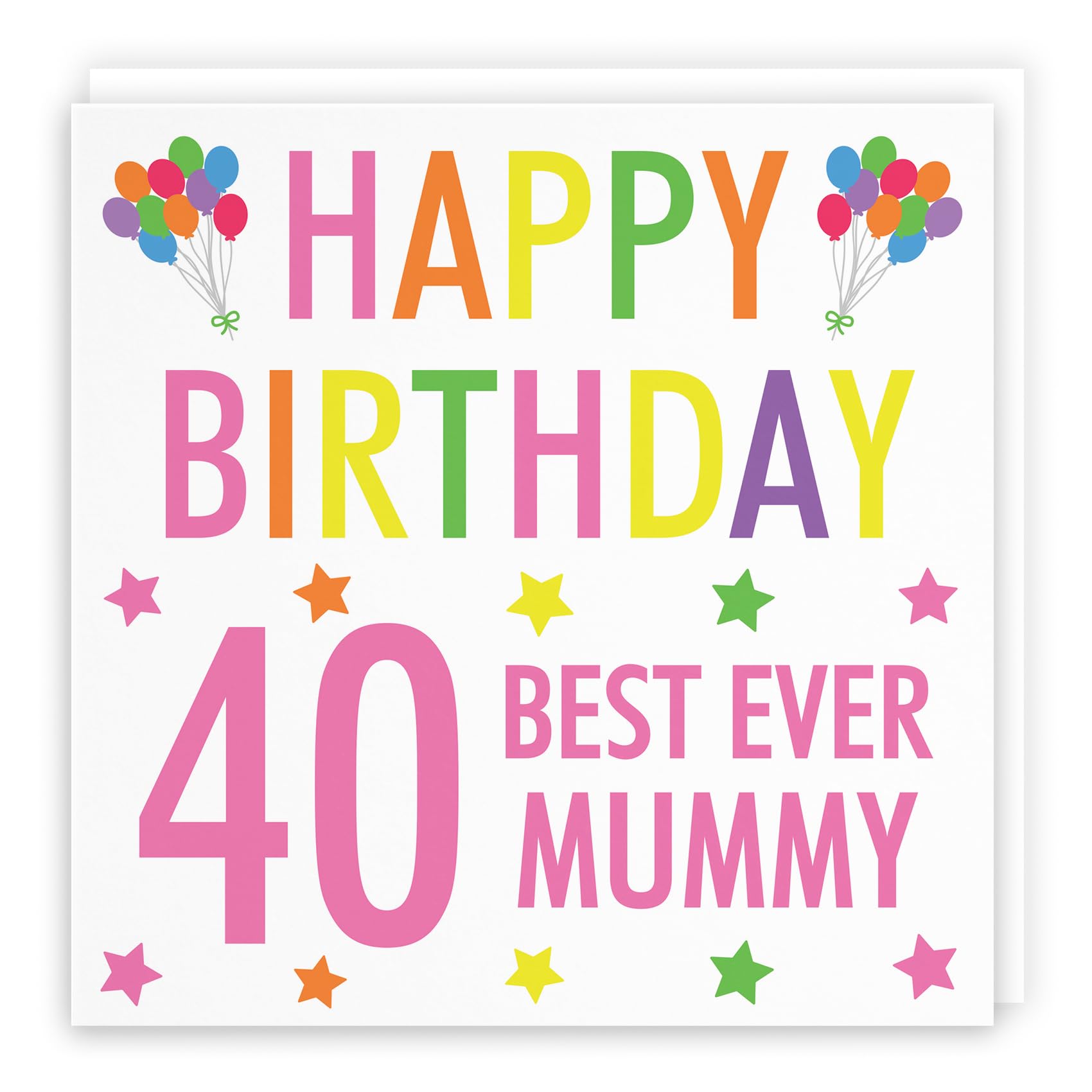 Hunts England - Large Mummy 40th Birthday Card - Happy Birthday - Best Ever Mummy - Colourful Collection - Large - 210 x 210 mm - Age 40 Fun Card
