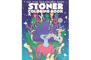 Stoner Coloring Book: A Trippy Psychedelic Stoner Coloring Book For Adults