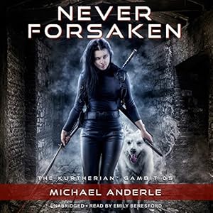 The Kurtherian Gambit - 05 Never Forsaken - Michael Anderle