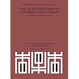 The Sacred Mountain of Colombia's Kogi Indians (Iconography of Religions / Iconography of Religions, South A)