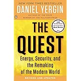 The Quest: Energy, Security, and the Remaking of the Modern World