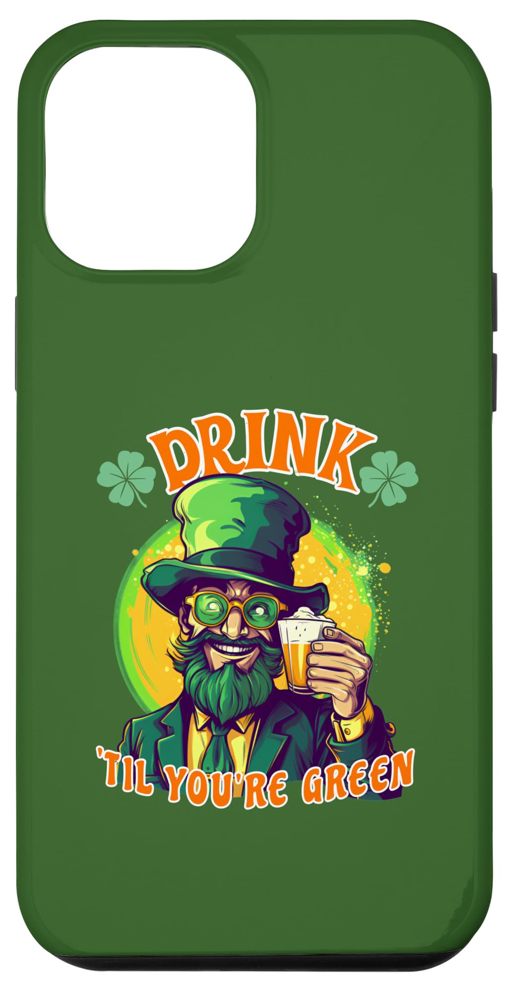 iPhone 14 Pro Max Irish Paddy's Day. Funny St. Patricks Day. St. Patricks Day Case