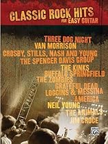 Classic Rock Hits for Easy Guitar (Hits for Easy Guitar Series) Classic Rock Hits for Easy Guitar (Hits for Easy Guitar Series)