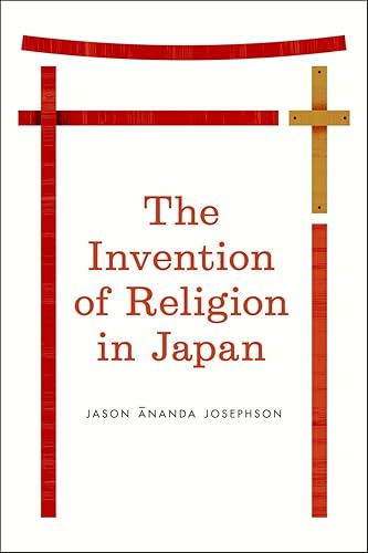 Download The Invention of Religion in Japan PDF