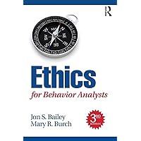 Ethics for Behavior Analysts