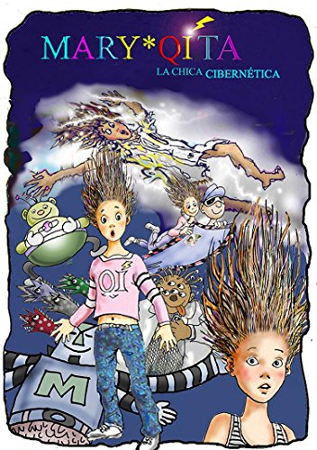 Livro MARIQITA* LA CHICA CIBERNÉTICA A GAROTA CIBERNÉTICA