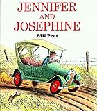 [Jennifer and Josephine] (By: Bill Peet) [published: October, 1980]